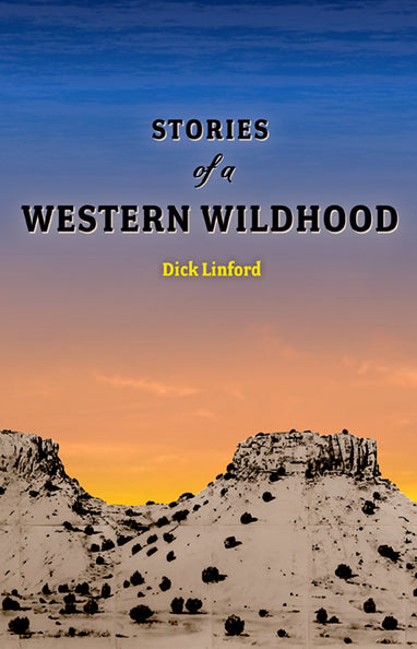 Stories of a Western Wildhood